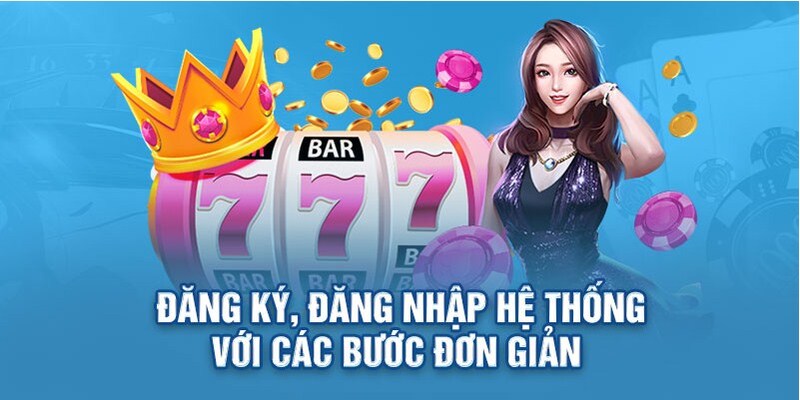 Các bước đăng nhập nhà cái đơn giản, dễ dàng trong tích tắc